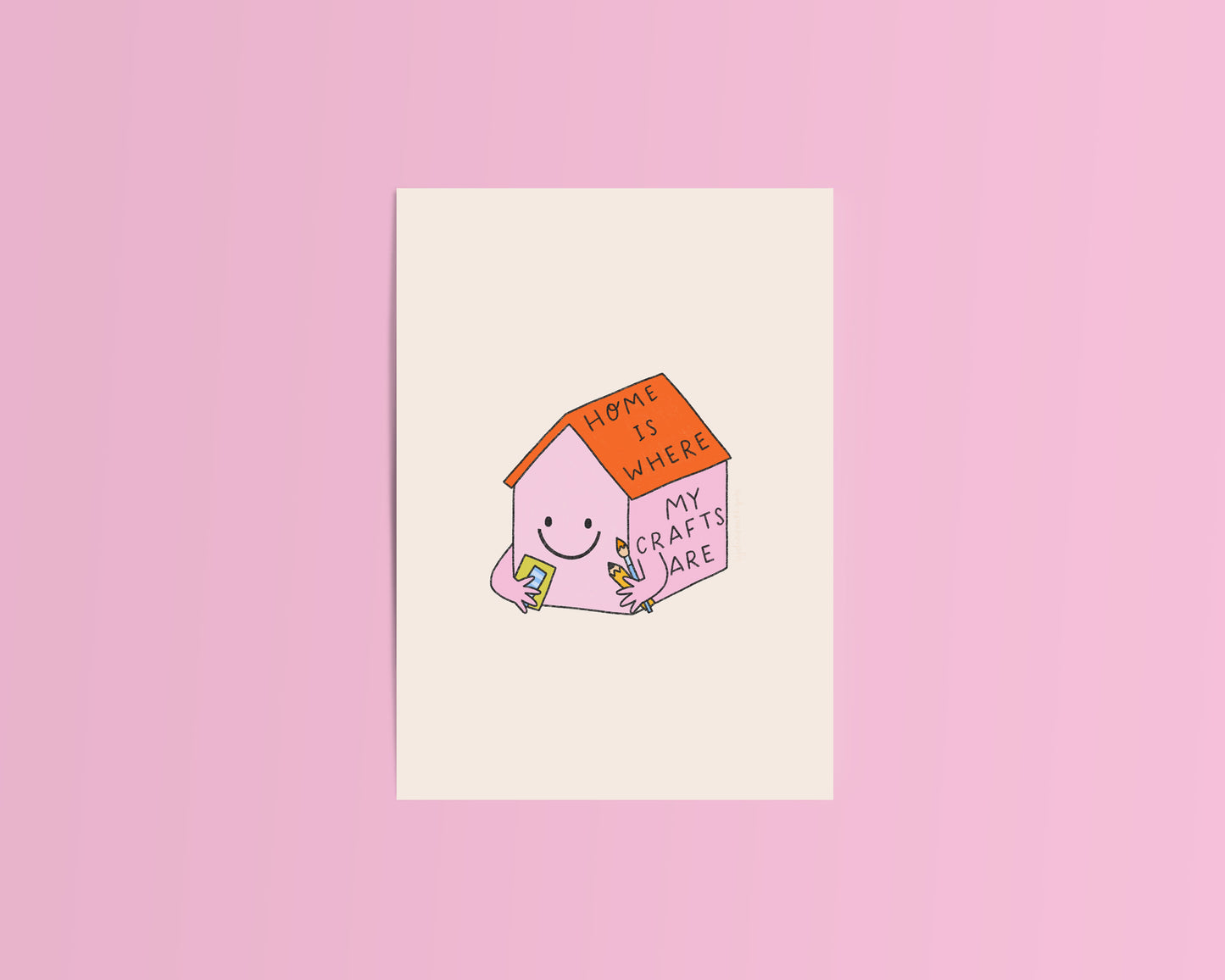 Home Is Where My Crafts Are Postcard