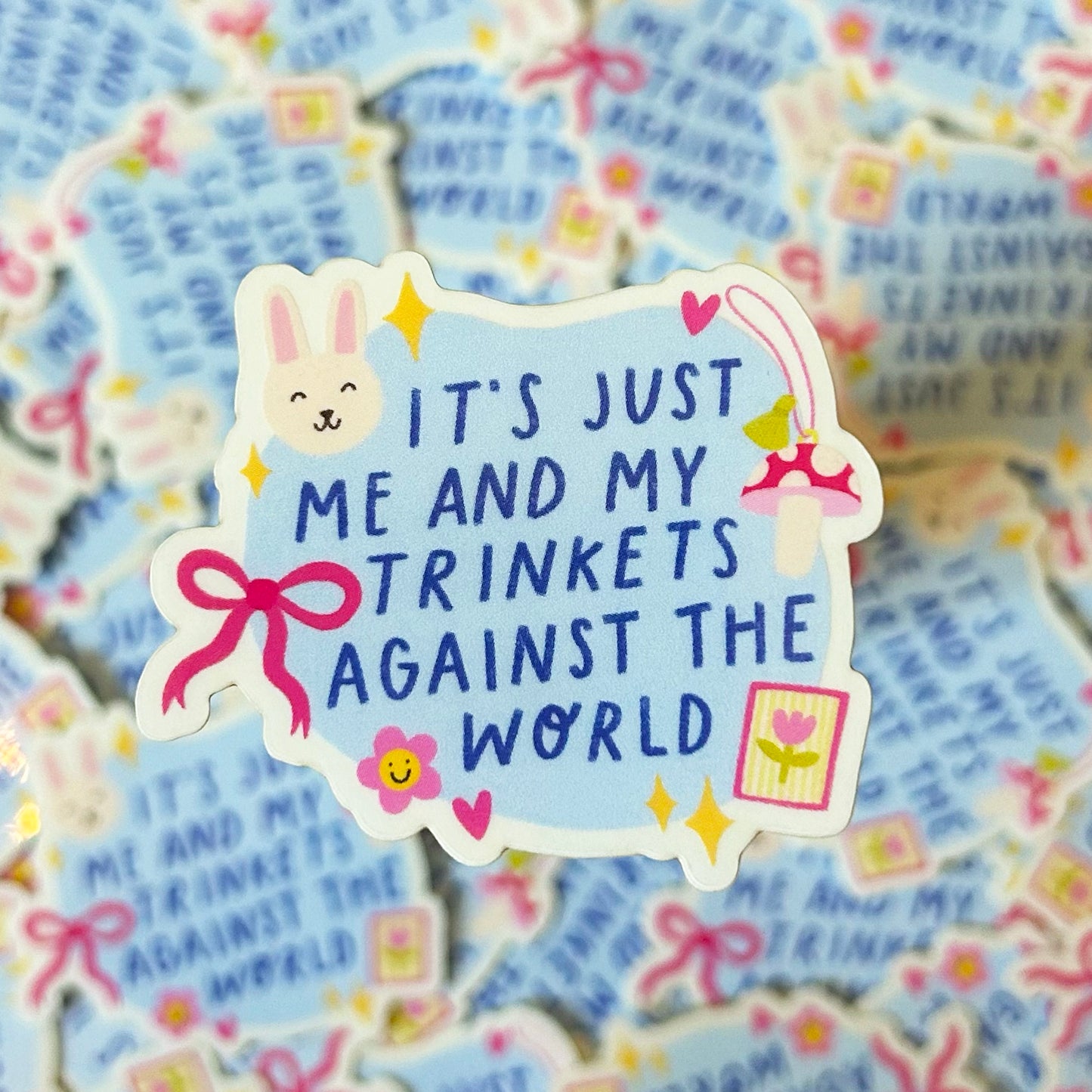 It's Just Me and my Trinkets Vinyl Sticker