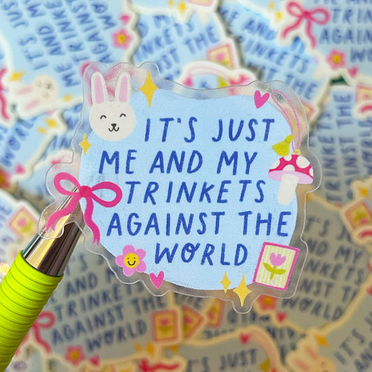 It's Just Me and my Trinkets Vinyl Sticker