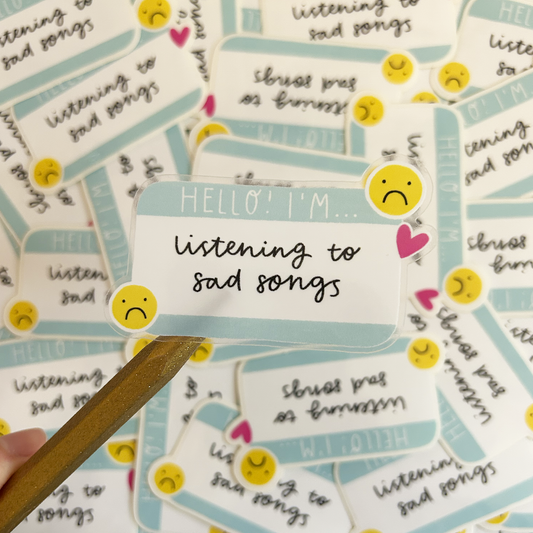 Listening to Sad Songs Vinyl Sticker