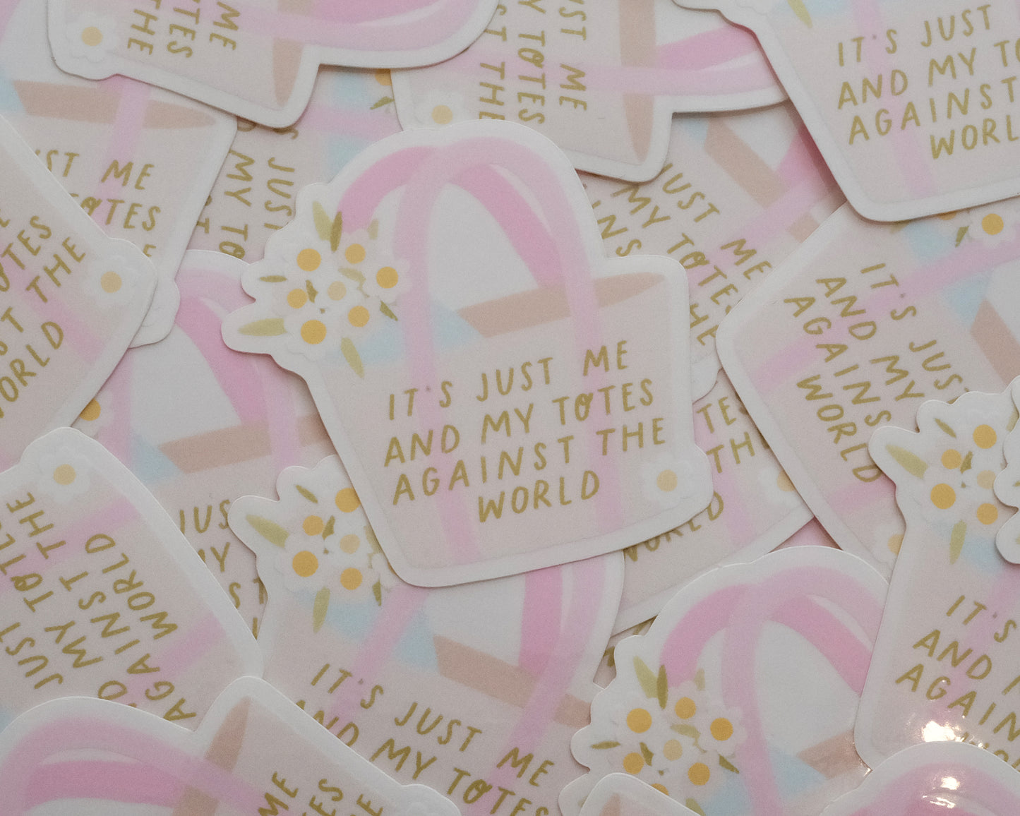 Me and my Totes Against the World Vinyl Sticker