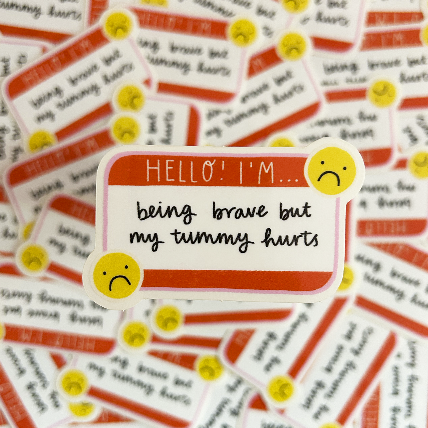 I'm Being Really Brave but my Tummy Hurts Vinyl Sticker