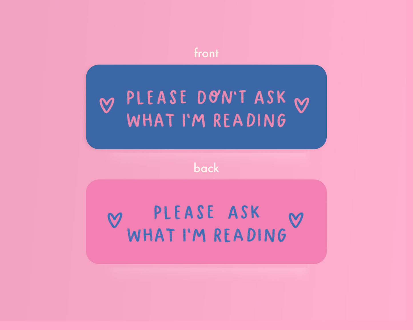 Please Ask/Don't Ask What I'm Reading Bookmark