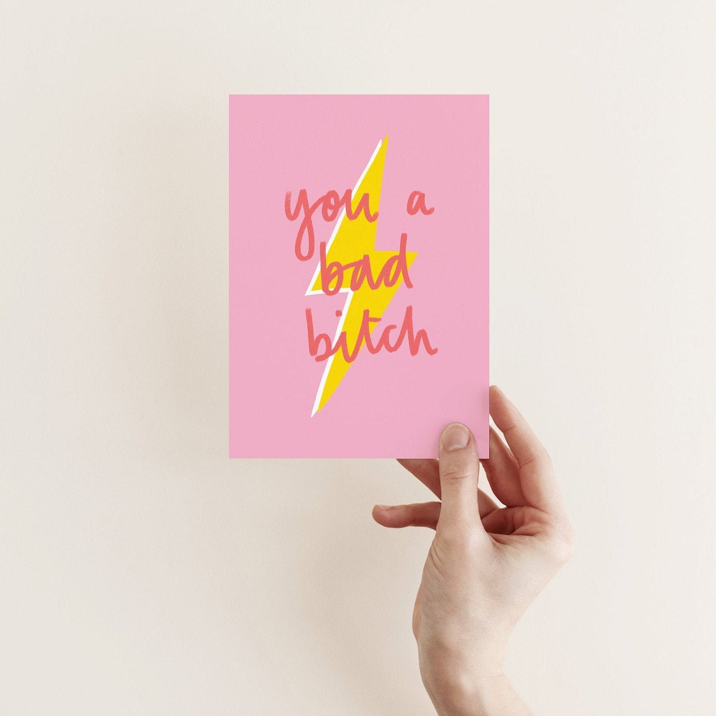 You A Bad Bitch Card