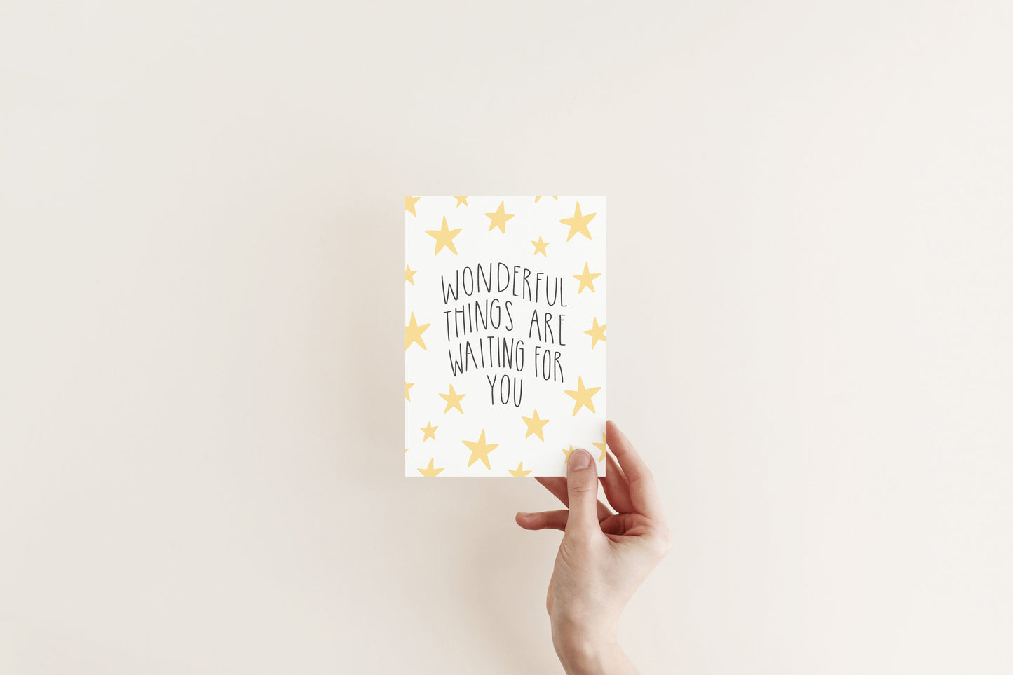 Wonderful Things Are Waiting For You Card