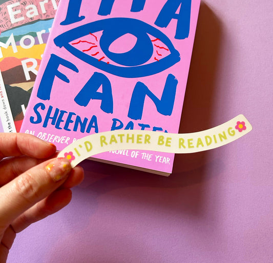 I'd Rather Be Reading Clear Vinyl Sticker