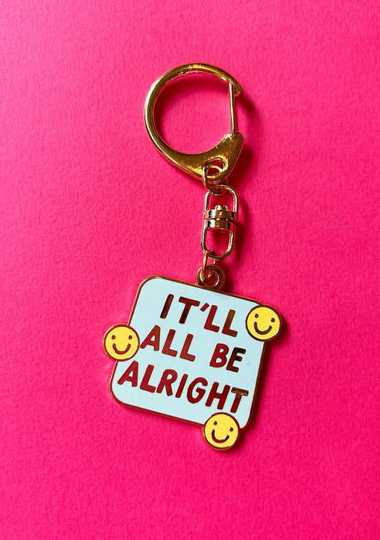 It'll All Be Alright Enamel Keyring