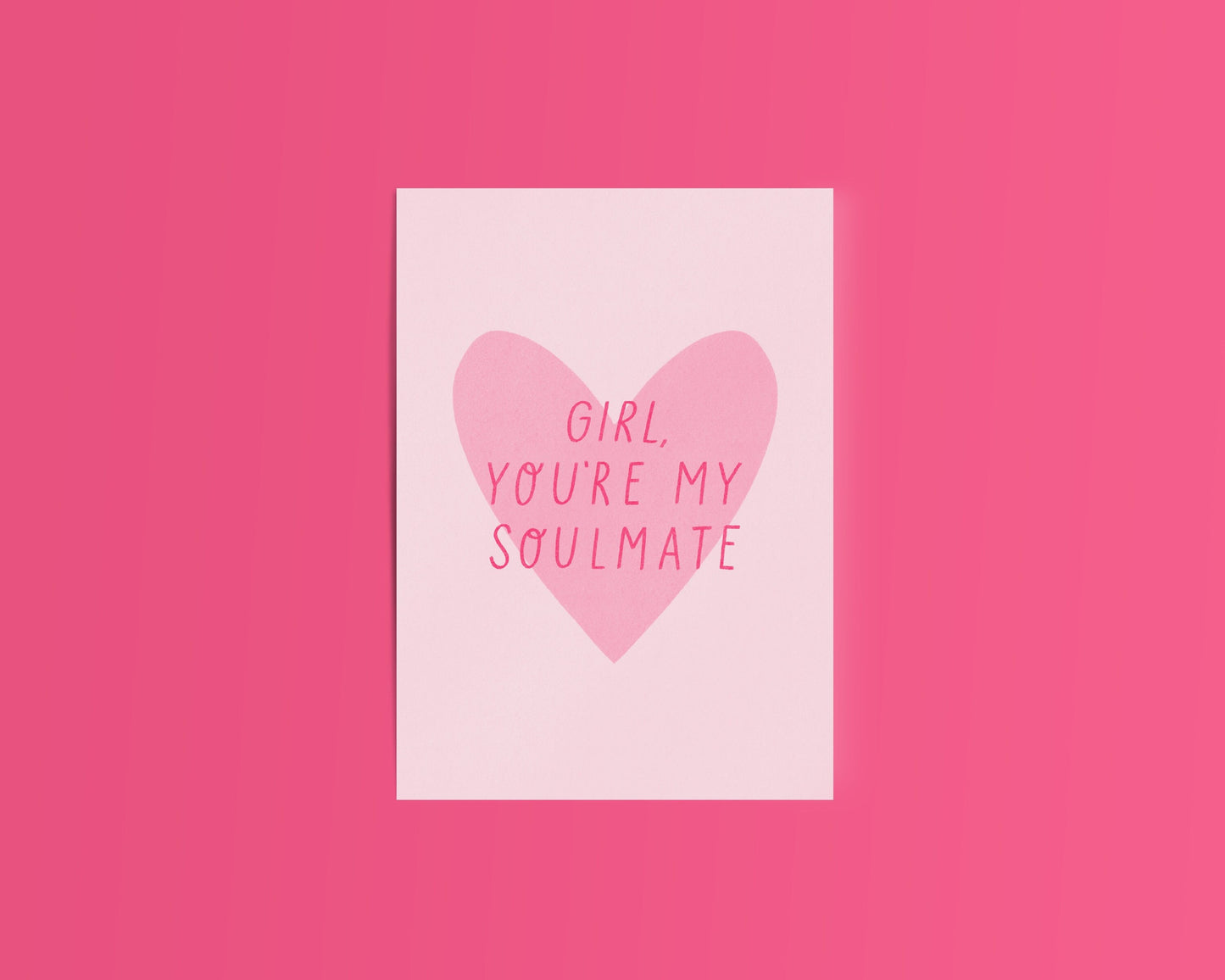 Girl You're My Soulmate Card