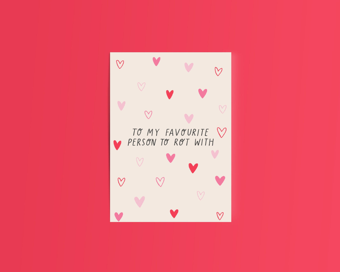 My Favourite Person to Rot With Card