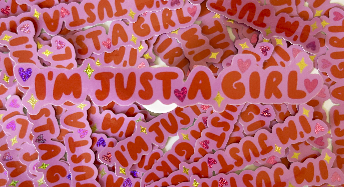 I'm Just a Girl Text Vinyl Sticker