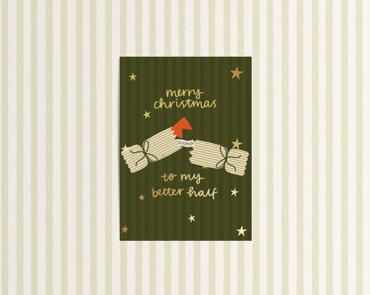 Merry Christmas to my Better Half Husband Boyfriend Christmas Card
