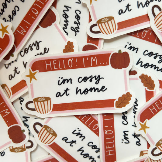 Hello I'm Cosy at Home Vinyl Sticker