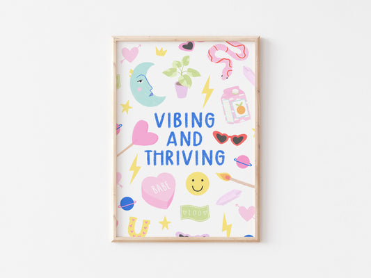 Vibing and Thriving Print